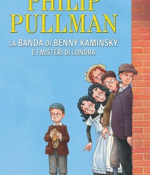 La banda di Benny Kaminsky e i misteri di Londra, Philip Pullman, Salani, 13€